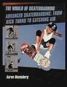 bokomslag Advanced Skateboarding: From Kick Turns to Catching Air