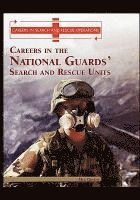 bokomslag Careers in the National Guards' Search and Rescue Units