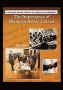 Anne Beier - The Importance of Being an Active Citizen, Häftad