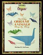 Michael Lafosse - Making Origami Animals Step by Step, Häftad