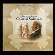 bokomslag A Day in the Life of a Colonial Sailmaker