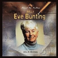 bokomslag Meet Eve Bunting