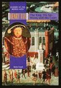 Henry VIII: The King, His Six Wives, and His Court 1