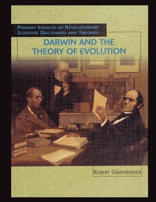 Robert Greenberger - Darwin and the Theory of Evolution, Häftad