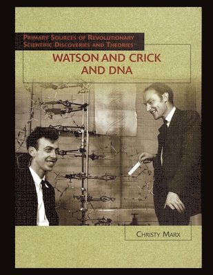 Watson and Crick and DNA 1