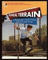 Technical Terrain: A Skateboarder's Guide to Riding Skate Park Street Courses 1