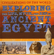 Exploring the Life, Myth, and Art of Ancient Egypt 1