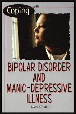 bokomslag Bipolar Disorder and Manic Depressive Illness