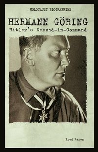 bokomslag Hermann Goring: Hitler's Second-In-Command