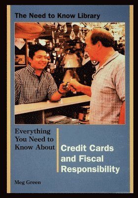 Credit Cards and Fiscal Responsibility 1