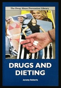 bokomslag Drugs and Dieting
