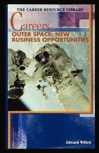bokomslag Careers in Outer Space: New Business Opportunities