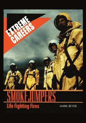 Smokejumpers: Life Fighting Fires 1
