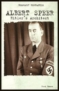 bokomslag Albert Speer: Hitler's Architect