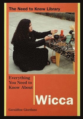 Everything You Need to Know about Wicca: Ancient Beliefs for a Modern World 1