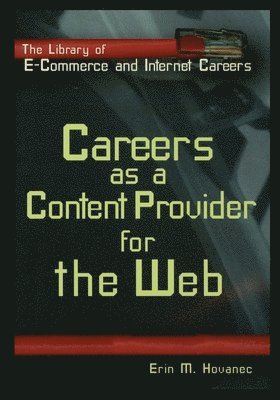 Careers as a Content Provider for the Web 1