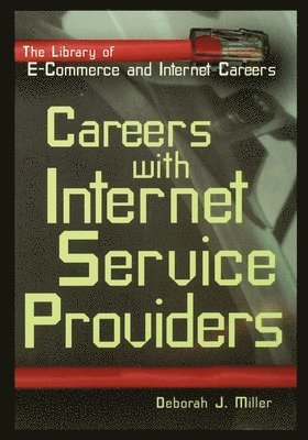 Deborah Miller - Careers with Internet Service Providers, Häftad