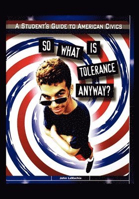 So What Is Tolerance Anyway 1