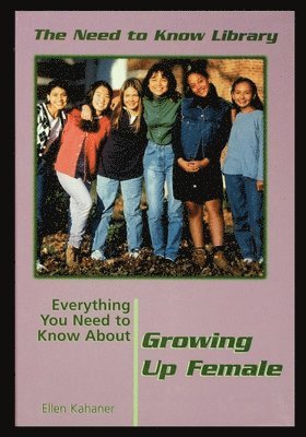 bokomslag Everything You Need to Know about Growing Up Female