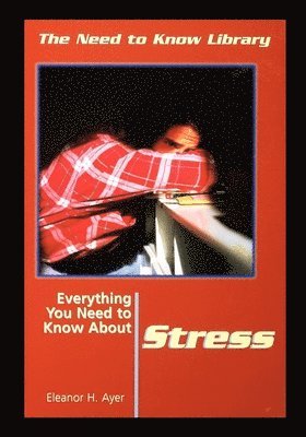 Everything You Need to Know about Stress 1