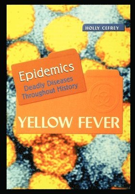 Yellow Fever 1