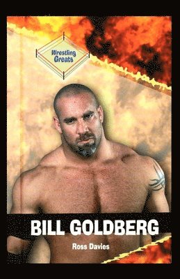 Ross Davies - Bill Goldberg, Häftad