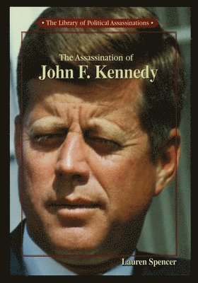 bokomslag The Assassination of John F. Kennedy