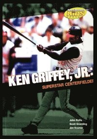 bokomslag Ken Griffey, Jr.