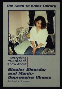 bokomslag Bipolar Disorder and Manic Depressive Illness