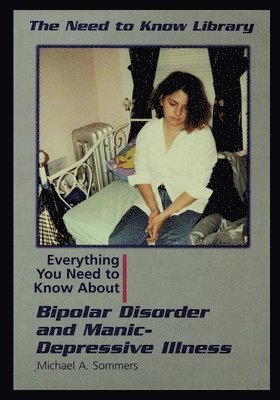 Bipolar Disorder and Manic Depressive Illness 1