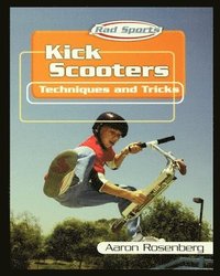 bokomslag Kick Scooters: Techniques and Tricks