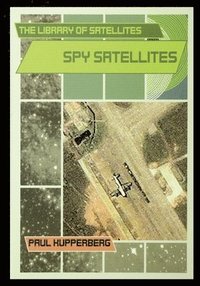 bokomslag Spy Satellites
