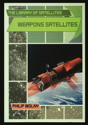 bokomslag Weapons Satellites