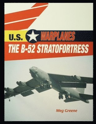 The B-52 Stratofortress 1