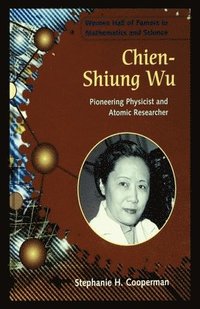 bokomslag Chien-Shiung Wu: Pioneering Physicist and Atomic Researcher