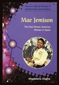 bokomslag Mae Jemison: The First African American Woman in Space