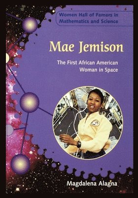 Mae Jemison: The First African American Woman in Space 1