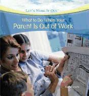 Rachel Lynette - What to Do When Your Parent Is Out of Work, Inbunden. Tillgänglighet: Lägg i varukorg