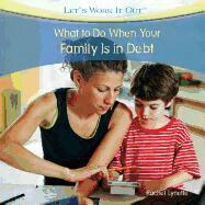 Rachel Lynette - What to Do When Your Family Is in Debt, Inbunden