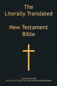 bokomslag The Literally Translated New Testament Bible