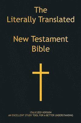 bokomslag The Literally Translated New Testament Bible