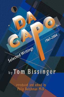 Tom Bissinger - Da Capo, Inbunden