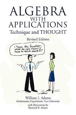William J Adams, William J. Adams - Algebra with Applications, Häftad