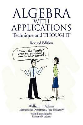 William J Adams, William J. Adams - Algebra with Applications, Inbunden