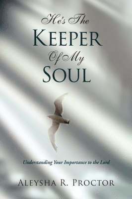 He's the Keeper of My Soul 1