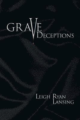 Grave Deceptions 1