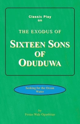 bokomslag Sixteen Sons of Oduduwa
