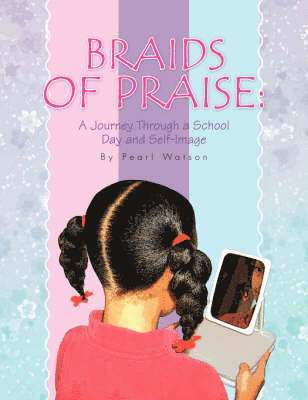 Braids of Praise 1