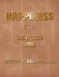 bokomslag Happiness Is A One Syllable Word