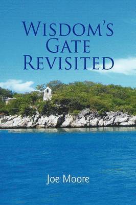 Wisdom's Gate Revisited 1